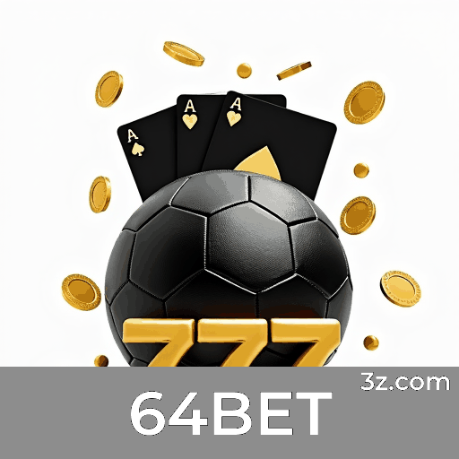 64BET.com - Descubra o Melhor em Apostas Online e Cassino no Brasil - 64BET